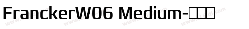 FranckerW06 Medium字体转换